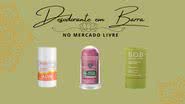 O desodorante natural é livre de componentes químicos, promove hidratação e remove as bactérias responsáveis pelo mau odor da axila - Reprodução/MercadoLivre