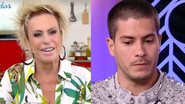 BBB22: Pegou mal? Ana Maria Braga curte alfinetada em Arthur: "Pura verdade" - Reprodução / TV Globo