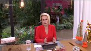 Ana Maria Braga - Reprodução/Globoplay