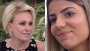 Ana Maria Braga e Hariany - Reprodução/Globoplay