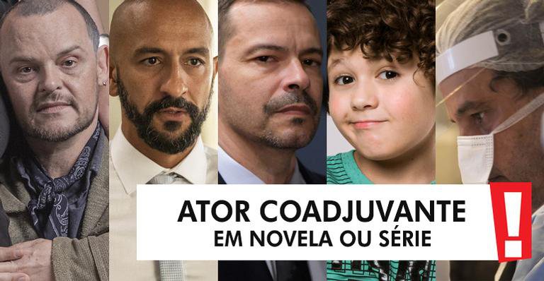 PRÊMIO CONTIGO! 2020: Ator coadjuvante de novela ou série - Reprodução