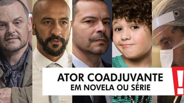 PRÊMIO CONTIGO! 2020: Ator coadjuvante de novela ou série - Reprodução