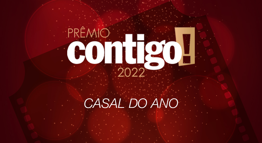 PRÊMIO CONTIGO! 2022: Casal do ano