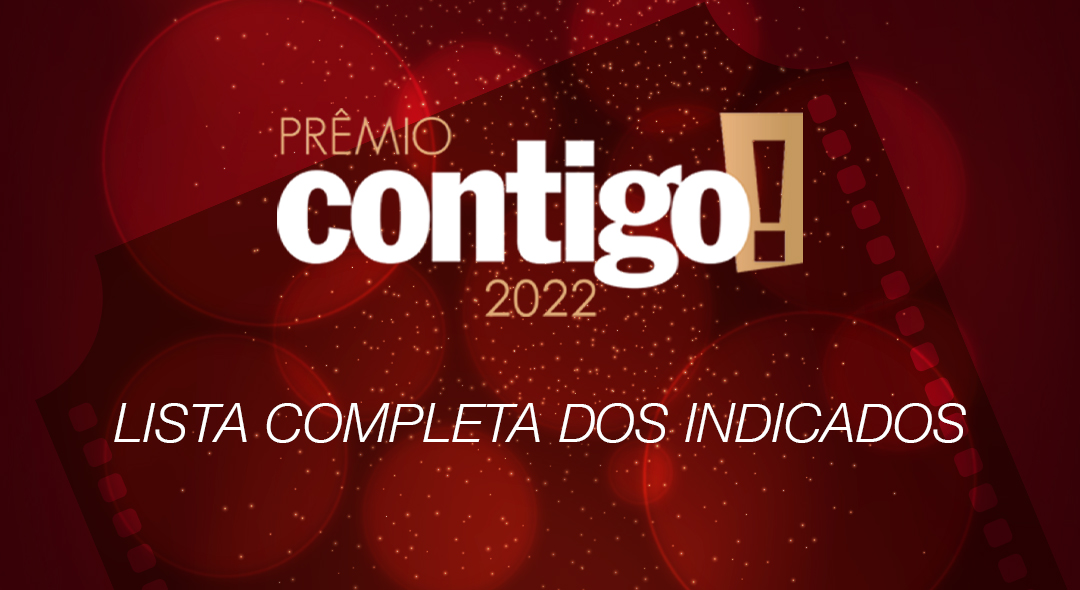 PRÊMIO CONTIGO! 2022: Confira a lista completa dos indicados