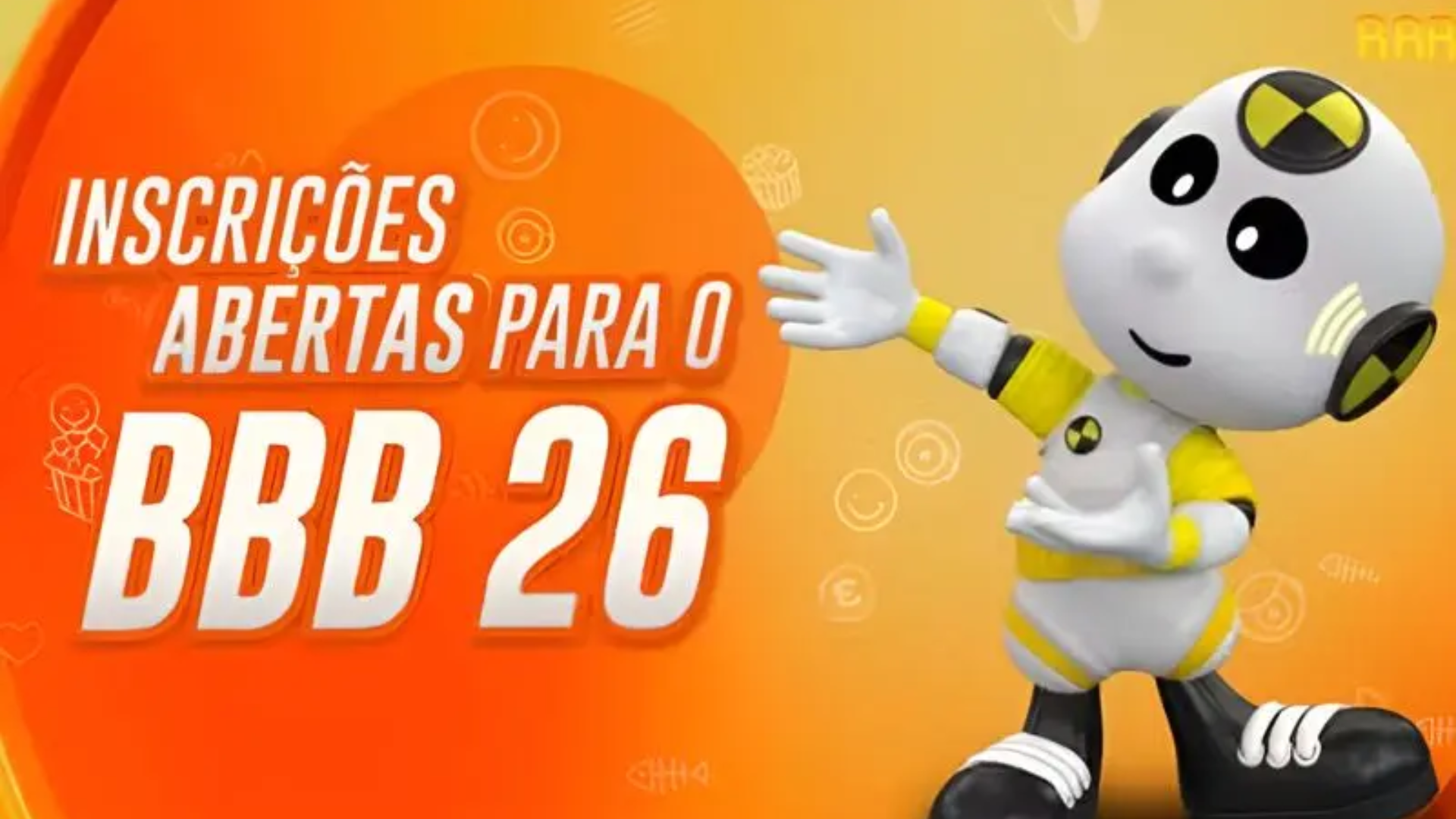 Adeus, BBB 25! Quer entrar no BBB 26? Inscrições abertas, saiba como participar do reality