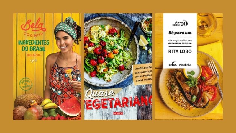 Vida saudável: 6 livros para você arrasar na cozinha