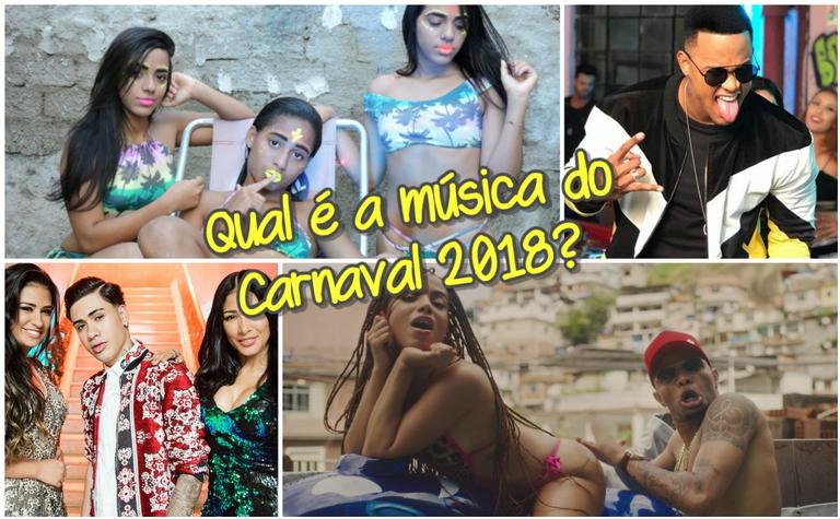 Qual é o hit do Carnaval 2018?