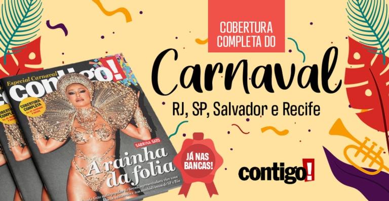 Saiba tuuudo sobre o Carnaval na nova edição da Revista Contigo!